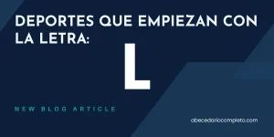 Deportes que Empiezan con L - Lista y Guía