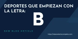 Deportes que Empiezan con la Letra B - Lista y Guía