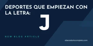 Deportes que empiezan con J - Lista y Guía