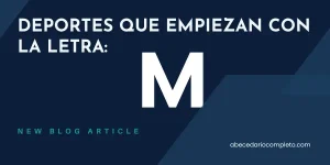 Deportes que empiezan con M - Lista y Guía