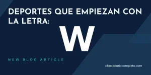 Deportes que empiezan con W - Lista y Guía