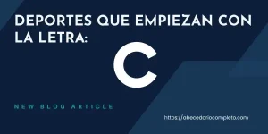 Deportes que empiezan con la Letra C