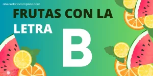 Frutas con la Letra B - Lista Detallada