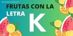 Frutas que empiezan con K