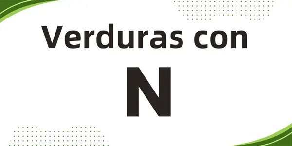 Verduras con N